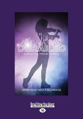 Derailed - A Moribund Prequel Novella (Circuit Fae 0.5)