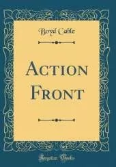 Action Front (Classic Reprint)