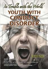 Youth with Conduct Disorder: In Trouble with the World