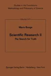 Scientific Research II: The Search for Truth
