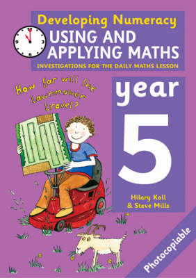 Using and Applying Maths: Year 5: Investigations for the Daily Maths Lesson