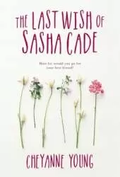The Last Wish of Sasha Cade