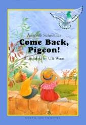 Come Back, Pigeon!
