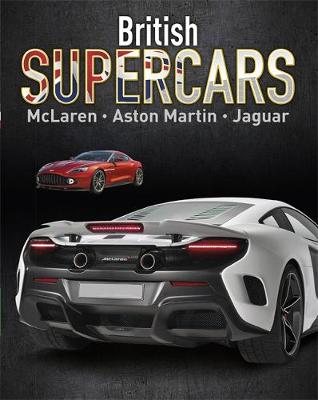 Supercars: British Supercars: McLaren, Aston Martin, Jaguar