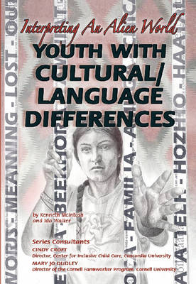 Youth with Cultural/language Differences: Interpreting an Alien World