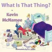 What is That thing?