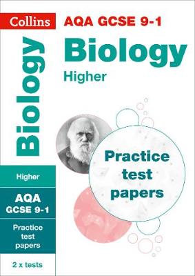 AQA GCSE 9-1 Biology Higher Practice Papers: Ideal for Home Learning, 2022 and 2023 Exams