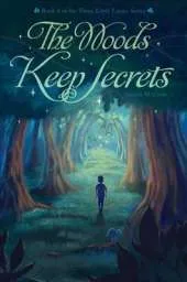 Woods Keep Secrets