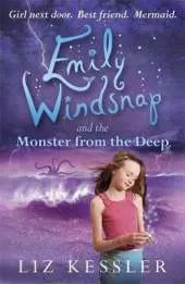 Emily Windsnap and the Monster from the Deep: Book 2
