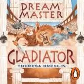 Dream Master: Gladiator