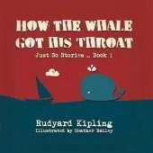 How the Whale got his Throat
