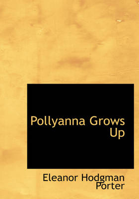 Pollyanna Grows Up