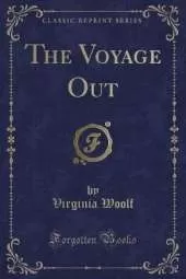 The Voyage Out (Classic Reprint)