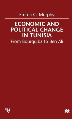 Economic and Political change in Tunisia: From Bourguiba to Ben Ali