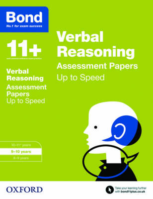 Bond 11+: Verbal Reasoning: Up to Speed Papers: 9-10 years