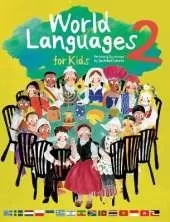 World Languages for Kids 2: Learning Easy Phrases and Greetings in 15 Foreign Languages (ASL: American Sign Language, Greek, Vietnamese, Thai, Ukrainian, Cantonese, Hebrew, Polish and more)
