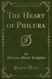 The Heart of Philura (Classic Reprint)