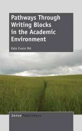 Pathways Through Writing Blocks in the Academic Environment