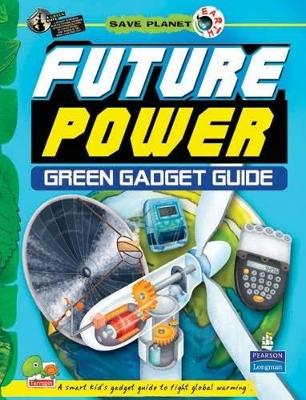 Future Power: Key stage 3: Green Gadget Guide
