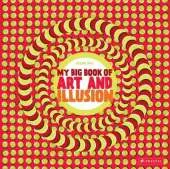 My Big Book of Art and Illusion