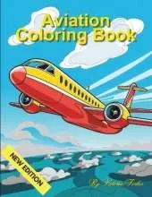 Aviation Coloring Book: Awesome Aviation Coloring Book for all ages