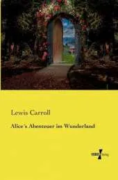 Alices Abenteuer Im Wunderland