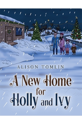 A New Home for Holly and Ivy
