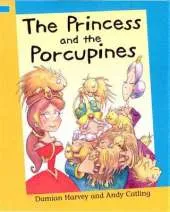 Reading Corner: The Princess and The Porcupines