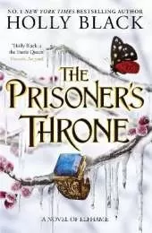 The Prisoner's Throne (A Novel of Elfhame): Where TikTok's Faerie Obsession Began