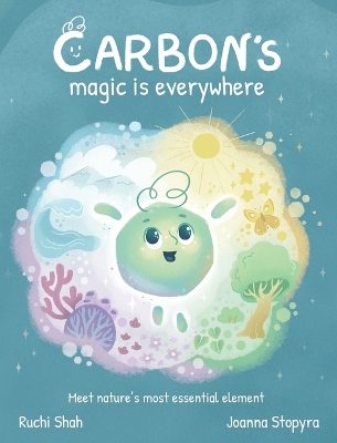 Carbon's Magic is Everywhere: Meet nature's most essential element