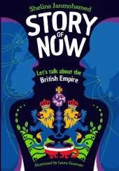 Story of Now: Let's Talk about the British Empire