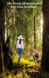 The Story of Suzan and her Nine brothers