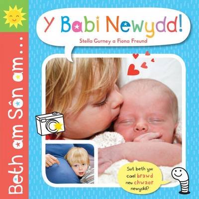 Beth am Son am ... Y Babi Newydd!