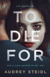 To Die For