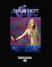 Taylor Swift: Every Day Is a Fairytale - The Unofficial Story