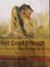 Not Good Enough