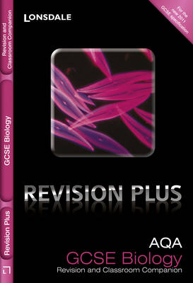 AQA Biology: Revision and Classroom Companion