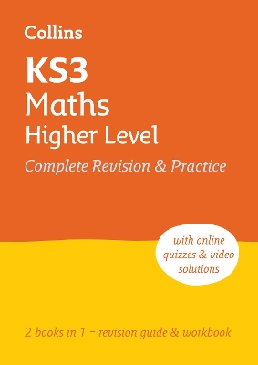 KS3 Maths Higher Level All-in-One Complete Revision and Practice: Ideal for Years 7, 8 and 9