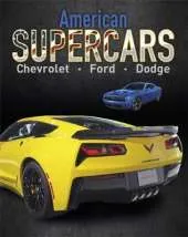 Supercars: American Supercars: Dodge, Chevrolet, Ford