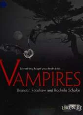 Livewire Investigates Vampires