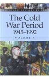 The Cold War Period 1945-1992