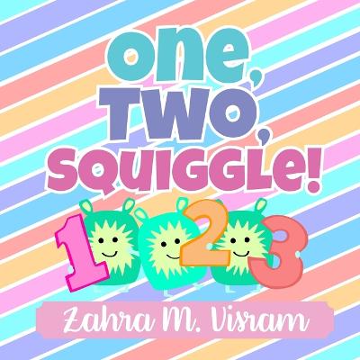 One, Two, Squiggle: Count your way from 1-20 through the Royal Kingdom