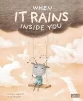 When It Rains Inside You