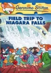 Geronimo Stilton: #24 Field Trip to Niagara Falls