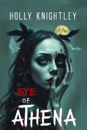 Eye of Athena: An Edgar Allan Poe Supernatural Suspense Thriller