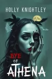 Eye of Athena: An Edgar Allan Poe Supernatural Suspense Thriller