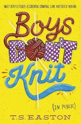 Boys Don't Knit Series