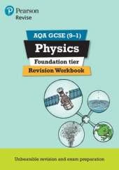 Pearson REVISE AQA GCSE Physics (Foundation) Revision Workbook - for 2026, 2027 exams