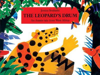 The Leopard's Drum Big Book: An Asante Tale from West Africa