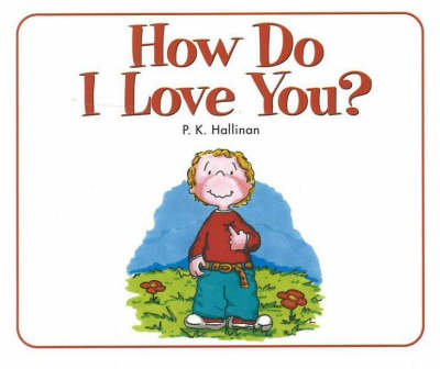 How Do I Love You?